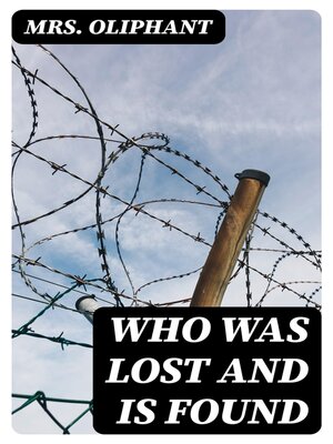 cover image of Who Was Lost and Is Found